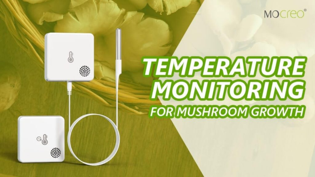 temperature monitoring for mushroom